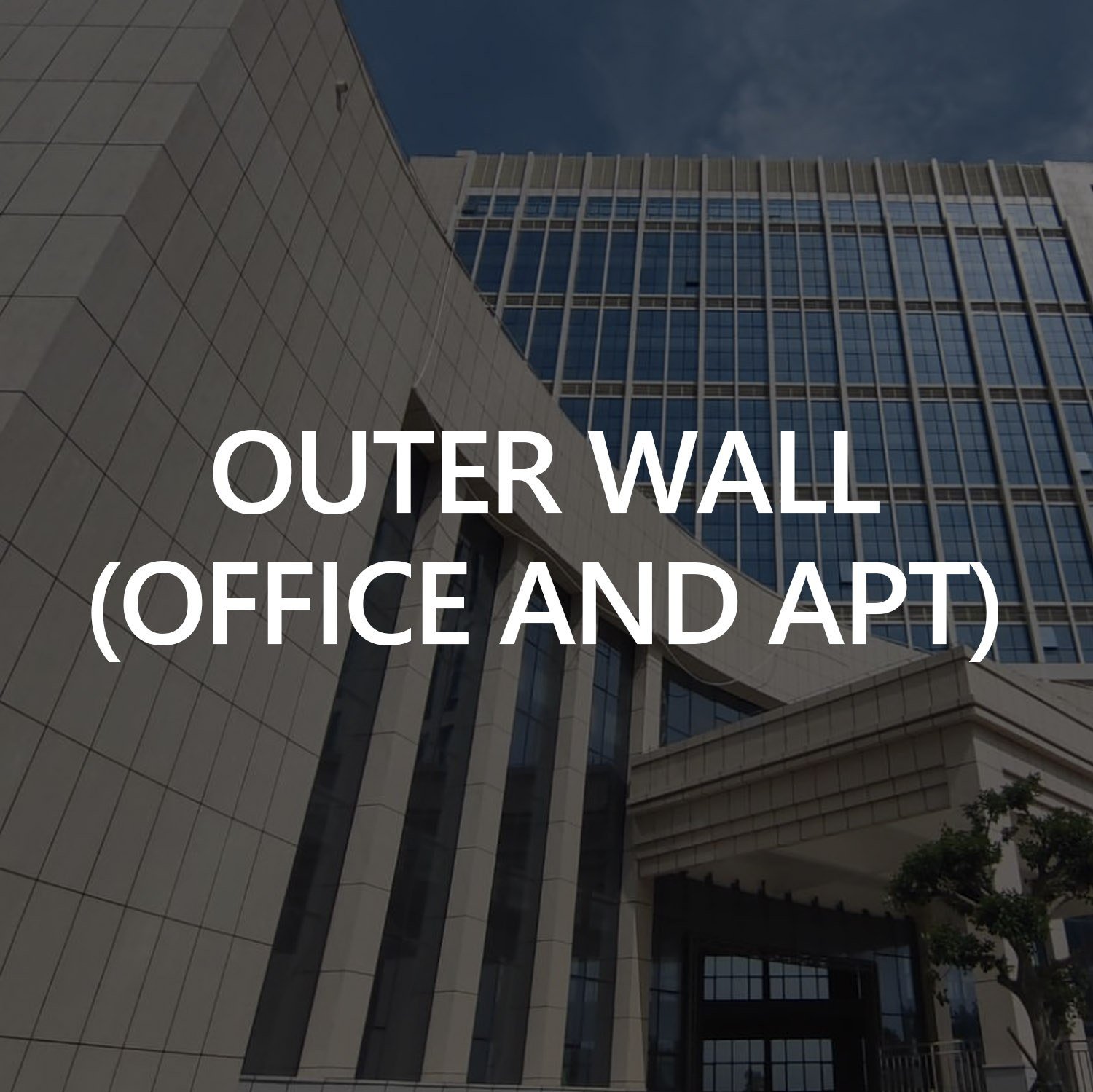 OUTER WALL (OFFICE AND APT)